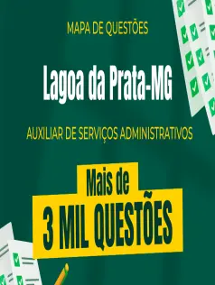 Mapa de Questões Online - Pref. Lagoa da Prata- Auxiliar Serviços Adm - 3 Mil Questões