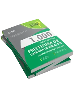 Livro 1000 Questões Gabaritadas para Prefeitura de Campina Grande - PB - Conhecimentos Gerais