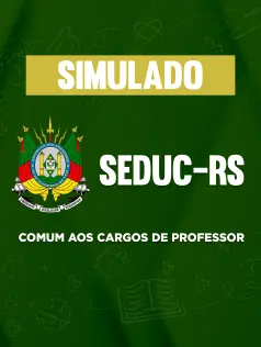 Simulado - SEDUC-RS - Comum aos Cargos de Professor