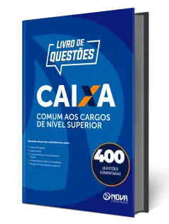 Livro 400 Questões Comentadas da CAIXA - Conhecimentos Básicos - Comum Nível Superior