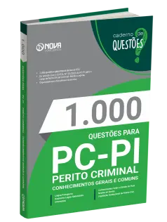 Livro 1.000 Questões Gabaritadas para o PC PI - Perito Criminal