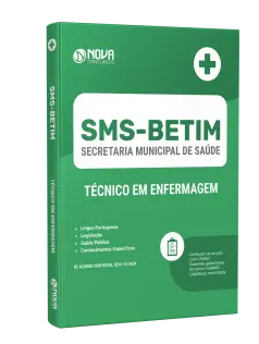 Apostila SMS BETIM - MG 2024 - Técnico em Enfermagem