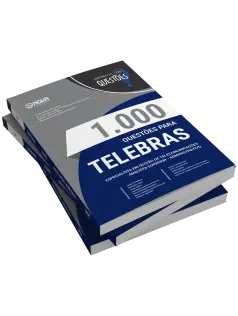 Livro 1000 Questões Gabaritadas para Telebrás - Especialista em Gestão de Telecomunicações - Analista Superior – Subatividade: Administrativo