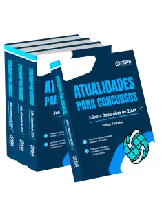 Livro Atualidades para Concursos - Julho a Dezembro de 2024