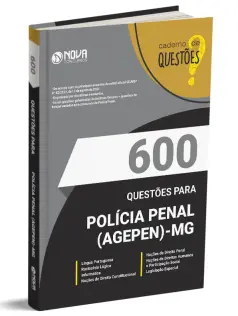 Caderno 600 Questões Gabaritadas Polícia Penal-MG (PP-MG)