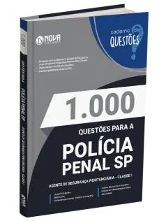 Livro 1.000 Questões Gabaritadas Polícia Penal - SP (SAP-SP) - Agente de Segurança Penitenciária de Classe I