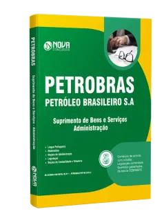 Apostila Petrobras 2024 - Suprimento de Bens e Serviços - Administração