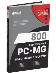 Caderno 800 Questões Gabaritadas PC-MG - Investigador e Escrivão