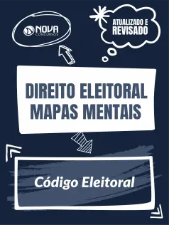 Mapas Mentais Direito Eleitoral - Código Eleitoral (PDF)