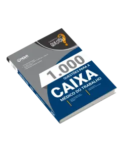 Livro 1000 Questões Gabaritadas para CAIXA - Médico do Trabalho