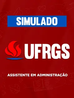 Simulado - UFRGS - Assistente em Administração