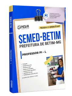 Apostila Prefeitura de Betim - MG 2025 - Professor PI - L