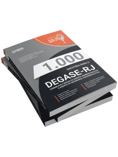 Livro 1.000 Questões Gabaritadas DEGASE - Comum aos Cargos de Agente Administrativo e Agente de Segurança Socioeducativa