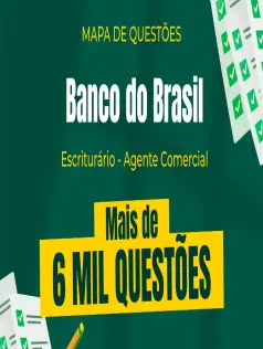 Mapa da Prova - Banco do Brasil - Agente Comercial - 6 Mil questões