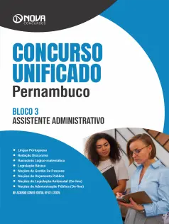 Apostila Concurso Unificado Pernambuco 2025 em PDF - Bloco 3 - Nível Médio - Assistente Administrativo