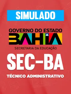 Simulado - SEC-BA - Técnico Administrativo