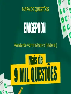 Mapa de Questões Online - EMGEPRON - Técnico de Projetos Navais - Assistente Administrativo (Material) - 9 Mil Questões