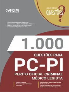 Livro 1.000 Questões Gabaritadas para o PC PI em PDF - Perito Oficial Criminal - Médico Legista