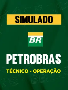 Simulado Petrobras - Técnico - Operação