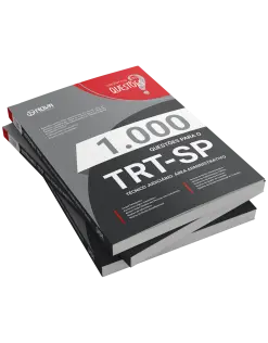 Livro 1.000 Questões Gabaritadas para o TRT 2ª Região (SP Capital) - Técnico Judiciário - Área Administrativa