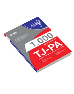 Livro 1.000 Questões Gabaritadas TJ-PA - Analista Judiciário - Área Administrativa