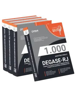Livro 1.000 Questões Gabaritadas DEGASE - Comum aos Cargos de Agente Administrativo e Agente de Segurança Socioeducativa