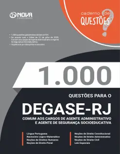 Livro 1.000 Questões Gabaritadas DEGASE - Comum aos Cargos de Agente Administrativo e Agente de Segurança Socioeducativa