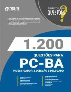 Livro 1.200 Questões Gabaritadas PC-BA - Investigador, Escrivão e Delegado