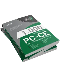 Livro 1.000 Questões Gabaritadas para a PC-CE - Oficial Investigador de Polícia