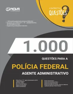 Caderno 1.000 Questões Gabaritadas PF - Agente Administrativo