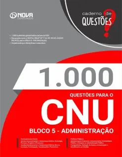 Livro 1.000 Questões Gabaritadas CNU - Bloco 5 - Administração