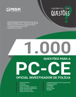 Livro 1.000 Questões Gabaritadas para a PC-CE - Oficial Investigador de Polícia