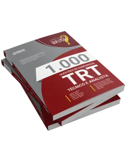 Livro 1.000 Questões Gabaritadas para o Tribunal Regional do Trabalho - Técnico e Analista