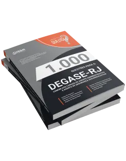 Livro 1.000 Questões Gabaritadas DEGASE - Comum aos Cargos de Agente Administrativo e Agente de Segurança Socioeducativa
