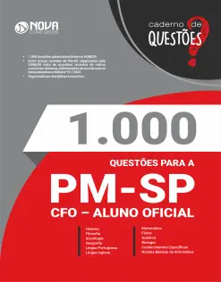 Caderno 1.000 Questões Gabaritadas PM-SP - CFO - Aluno Oficial