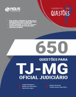 650 Questões Gabaritadas TJ-MG - Oficial Judiciário em PDF