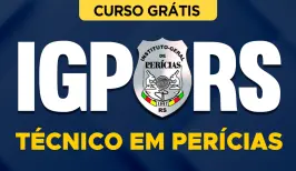 Curso online Curso Grátis IGP-RS - Técnico em Perícias - Nova Concursos