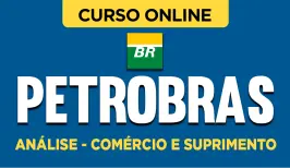 Curso online Curso Petrobras - Análise - Comércio e Suprimento - Nova Concursos