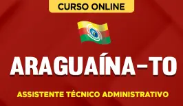 Curso online Curso Prefeitura de Araguaína - TO - Assistente Técnico Administrativo - Nova Concursos