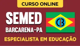 Curso online Curso SEMED Barcarena-PA 2026 - Especialista em Educação - Nova Concursos