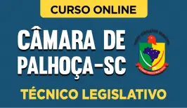 Curso online Curso Câmara de Palhoça-SC - Técnico Legislativo - Nova Concursos