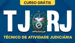 Curso online Curso Grátis TJ-RJ - Técnico de Atividade Judiciária - Nova Concursos