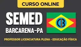 Curso online Curso SEMED Barcarena-PA 2026 - Professor Licenciatura Plena - Educação Física - Nova Concursos