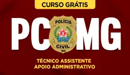 Curso online Curso Grátis PC-MG - Técnico Assistente - Apoio Administrativo - Nova Concursos