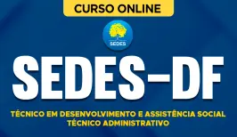 Curso online Curso SEDES-DF 2026 - Técnico em Desenvolvimento e Assistência Social - Técnico Administrativo - Nova Concursos
