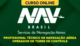 Curso online Curso NAV Brasil 2026 - Profissional Técnico de Navegação Aérea - Operador de Torre de Controle - Nova Concursos