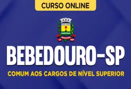 Curso online Curso Prefeitura de Bebedouro-SP - Comum aos Cargos de Nível Superior - Nova Concursos