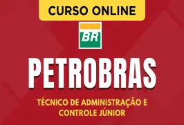 Curso online Curso Petrobras - Técnico de Administração e Controle Júnior - Nova Concursos