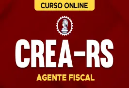Curso online Curso CREA-RS - Agente Fiscal - Nova Concursos