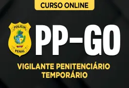 Curso online Curso Processo Seletivo Simplificado - Polícia Penal de Goiás - Vigilante Penitenciário Temporário - Nova Concursos